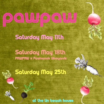 PAWPAW Popup, Saturday May 18th